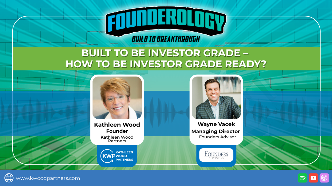 Built to be Investor Grade – How to be Investor Grade Ready?
